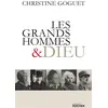 Image de Les grands hommes et Dieu - Christine Goguet - Rocher Eds Du - broché - Essai