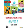 Image de Lai Ba ! 2 - Chinois 2e année - Ed. 2022 - Cahier de l'élève - Isabelle Pillet - Didier - broché - Scolaire / Universitaire broché