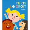 Image de Tu as le droit ! - Georgette - Didier Jeunesse - cartonné - Album jeunesse cartonné
