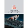 Image de La mort n'est pas un long fleuve tranquille - J.M. Erre - Buchet-Chastel - broché - Roman