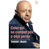 Image de Celui qui ne combat pas a déjà perdu - Thierry Marx - J'ai Lu - Poche - Témoignage