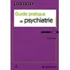 Image de Guide pratique de psychiatrie - Frédéric Rouillon - Elsevier Masson - broché - Scolaire / Universitaire broché