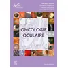Image de Oncologie oculaire Rapport SFO 2022 - Société Française d'Ophtalmologie (SFO) - Elsevier Masson - cartonné - Scolaire / Universitaire cartonné