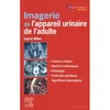 Image de Imagerie de l'appareil urinaire de l'adulte - Docteur Ingrid Millet - Elsevier Masson - broché - Scolaire / Universitaire broché