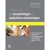 Image de Traité pratique de Morphologie et palpation anatomique - Michel Dufour - Elsevier Masson - broché - Scolaire / Universitaire broché
