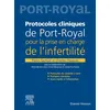 Image de Protocoles cliniques de Port-Royal pour la prise en charge de l'infertilité - Docteur Pietro Santulli - Elsevier Masson - broché - Scolaire / Universitaire broché