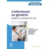 Image de L'infirmier(e) en gériatrie Repères et pratiques de soin - Anne Sougné Communeau - Elsevier Masson - broché - Scolaire / Universitaire broché