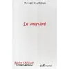 Image de Le sous-chef - Pierre Seme Andong - L'harmattan - broché - Roman broché