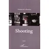 Image de Shooting - Etienne De La Rochere - L'harmattan - broché - Roman broché