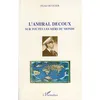 Image de L'Amiral Decoux Sur toutes les mers du monde - Michel Huguier - L'harmattan - broché - Récit broché