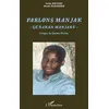 Image de Parlons Manjak Langue de Guinée-Bissau - Carfa Mendes - L'harmattan - broché - Méthode de langue broché