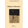 Image de Palmes et blessures - Sidi Abdellah Abdelmalki - L'harmattan - broché - Poésie broché