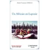 Image de Un Africain en Laponie - Abdoul Goudoussi Diallo - L'harmattan - broché - Roman