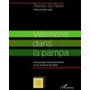 Image de Vénitiens dans la Pampa Anthropologie d'une double identité au Rio Grande do Sud, Brésil - Alessia de Biase - L'harmattan - broché - Etude