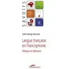 Image de Langue française en Francophonie Pratiques et réflexions - Julien Kilanga Musinde - L'harmattan - broché - Essai