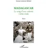 Image de Madagascar : le sang d'une colonie (1890-1948) - Récit - Josyane Lemercier Belliard - L'harmattan - broché - Roman broché