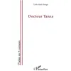 Image de Docteur Tanza - Alain Lulla Ilunga - L'harmattan - broché - Théâtre