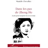 Image de Dans les pas de Zheng he Le plus grand navigateur de tous les temps - Marielle Chevallier - L'harmattan - broché - Roman broché