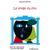 Image de Le songe du fou - Raymond Epoté - L'harmattan - broché - Roman broché