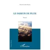 Image de Faiseur de pluie roman - Manuel Garrido Palacios - L'harmattan - broché - Roman broché