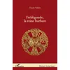 Image de Frédégonde, la reine barbare - Claude Valleix - L'harmattan - broché - Roman broché