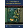 Image de Les adverbes latin : syntaxe et sémantique - Michèle Fruyt - L'harmattan - broché - Essai broché
