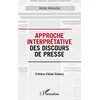Image de Approche interprétative des discours de presse - Victor Allouche - L'harmattan - broché - Etude
