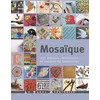 Image de Mosaïque - 300 astuces, techniques et secrets de fabrication - Bonnie Fitzgerald - Le Temps Apprivoise - broché - Guide broché