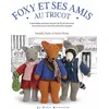 Image de Foxy et ses amis au tricot - Daniella Taylor - Le Temps Apprivoise - broché - Guide broché
