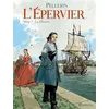 Image de L'Épervier T07 - La Mission - Patrice Pellerin - Soleil - cartonné - Bande dessinée cartonné