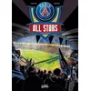 Image de PSG All Stars - La Nuit des légendes - Mathieu Mariolle - Soleil - broché - Bande dessinée jeunesse