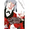 Image de Gambling School T11 - Homura Kawamoto - Soleil - broché - Manga