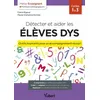 Image de Détecter et aider les élèves dys Outils inspirants pour un accompagnement réussi ! - Marie-Christine Dortier - Vuibert - broché - Scolaire / Universitaire
