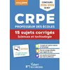 Image de Sciences et technologie - CRPE 2024-2025 - 15 sujets corrigés - Annales 2023 incluses Concours Professeur des écoles - Admissibilité   Epreuve écrite d’application - Marc Loison - Vuibert - broché - Scolaire / Universitaire broché