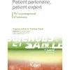 Image de Patient partenaire, patient expert De l'accompagnement à l'autonomie - Hugues Lefort - Vuibert - broché - Scolaire / Universitaire