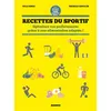 Image de Recettes du sportif Optimisez vos performances ! - Nicolas Aubineau - Mango - relié - Guide