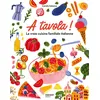Image de A tavola ! La vraie cuisine familiale italienne Pour tous et pour tous les jours - Carole Saturno - Mango - broché - Guide