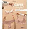 Image de Apprendre à coudre sa lingerie confort 20 leçons et 10 modèles en pas à pas - Paloma Aubeau - Mango - broché - Guide