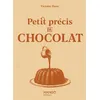Image de Petit précis du chocolat - Victoire Finaz De Villaine - Mango - relié - Beau livre