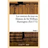 Image de Les moeurs du jour ou Histoire de Sir William Harrington. Partie 1 - Collectif - Hachette Bnf - broché - Livre