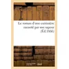 Image de Le roman d'une cuisinière raconté par son sapeur - Collectif - Hachette Bnf - broché - Livre