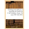 Image de Catalogue des tableaux et aquarelles de l'atelier de F. de Vuillefroy. Vente, 5-6 mars 1907 - L. Roger Miles - Hachette Bnf - broché - Roman