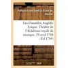 Image de Les Danaïdes, tragédie lyrique en cinq actes. Théâtre de l'Académie royale de musique, 19 avril 1784 - François-Louis Gand Le Bland du Roullet - Hachette Bnf - broché - Livre