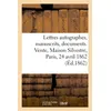 Image de Lettres autographes, manuscrits, documents historiques sur la Révolution, les guerres de la Vendée De plusieurs cabinets. Vente, Maison Silvestre, Paris, 24 avril 1862 - Collectif - Hachette Bnf - broché - Livre