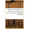 Image de Voyages de Mathanasius a la tour de son église, pour voir le congrès des antipodes ou les effets De son admirable télescope politique, écrits par un ancien diplomate à tous les congrès de l'univers - Collectif - Hachette Bnf - broché - Livre
