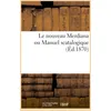 Image de Le nouveau Merdiana ou Manuel scatalogique - Collectif - Hachette Bnf - broché - Livre