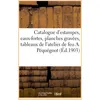 Image de Catalogue d'estampes, eaux-fortes originales, planches gravées, tableaux, dessins, aquarelles Faïences anciennes de l'atelier de feu Aug. Péquégnot - Paul Roblin - Hachette Bnf - broché - Livre