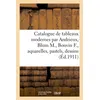 Image de Catalogue de tableaux modernes par Andrieux, Blum M., Bonvin F., aquarelles, pastels Dessins par Clairin G., Dufeu E., Gardenner - Jules Chaîne - Hachette Bnf - broché - Livre