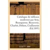 Image de Catalogue de tableaux modernes par Arus, Beauquesne, Beauverie, Charlet, Defaux, Guillaumin - F Gérard - Hachette Bnf - broché - Livre