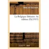 Image de La Belgique littéraire. 6e édition - Remy de Gourmont - Hachette Bnf - broché - Livre